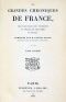 [Gutenberg 64721] • Les grandes chroniques de France (6/6) / selon que elles sont conservées en l'Eglise de Saint-Denis en France